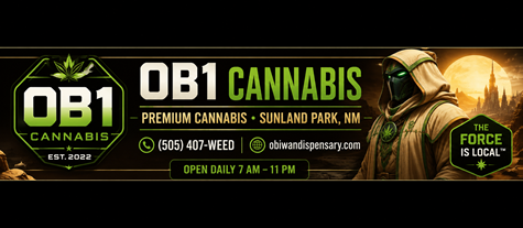 Obi Wan Cannabis | Premium Cannabis Dispensary Near El Paso | Sunland Park, NM
